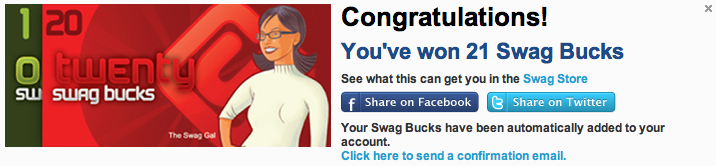 Look! I won some Swag Bucks!