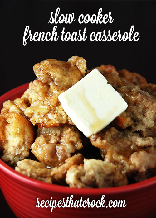 Crock Pot French Toast Casserole