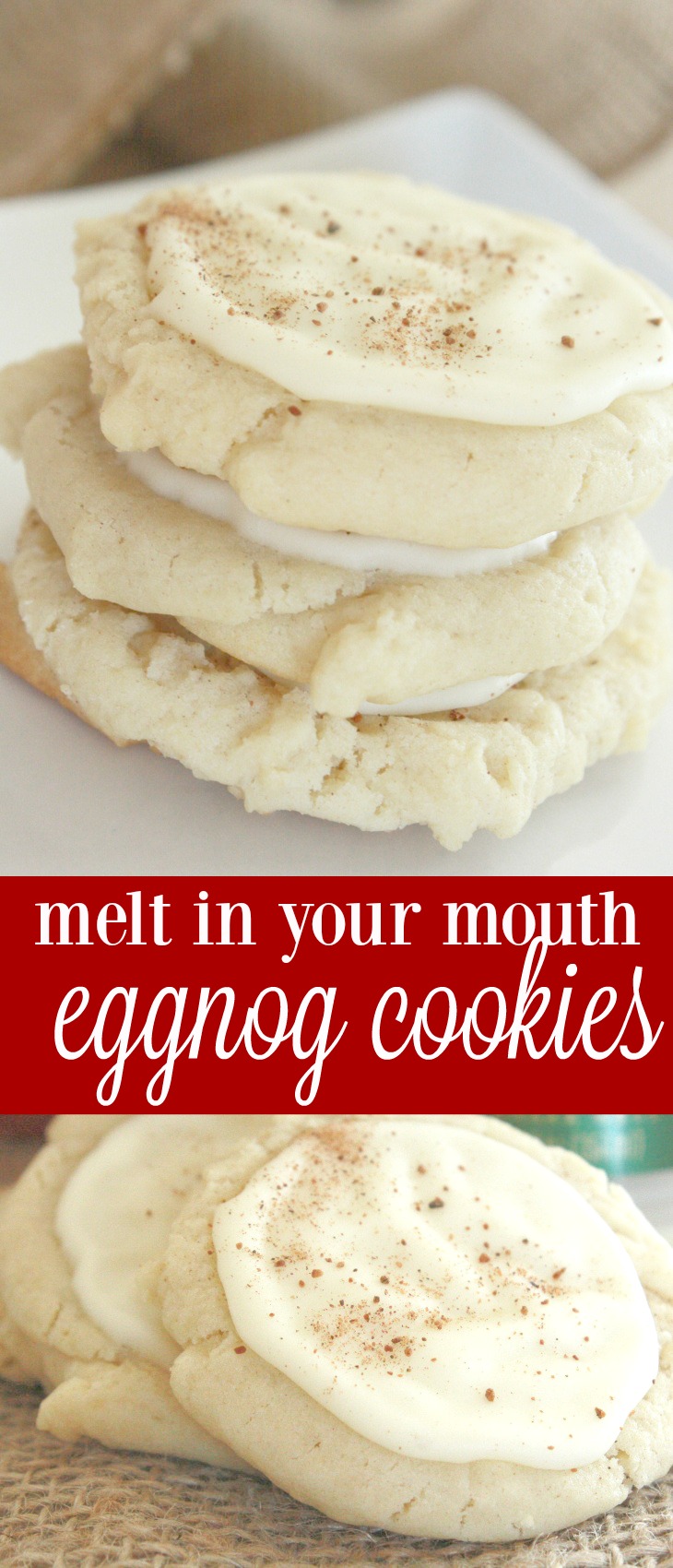 Melt-In-Your-Mouth Eggnog Cookies - One of my favorite holiday cookies!! These moist cookies are awesome for a cookie exchange or the Christmas cookie swap!